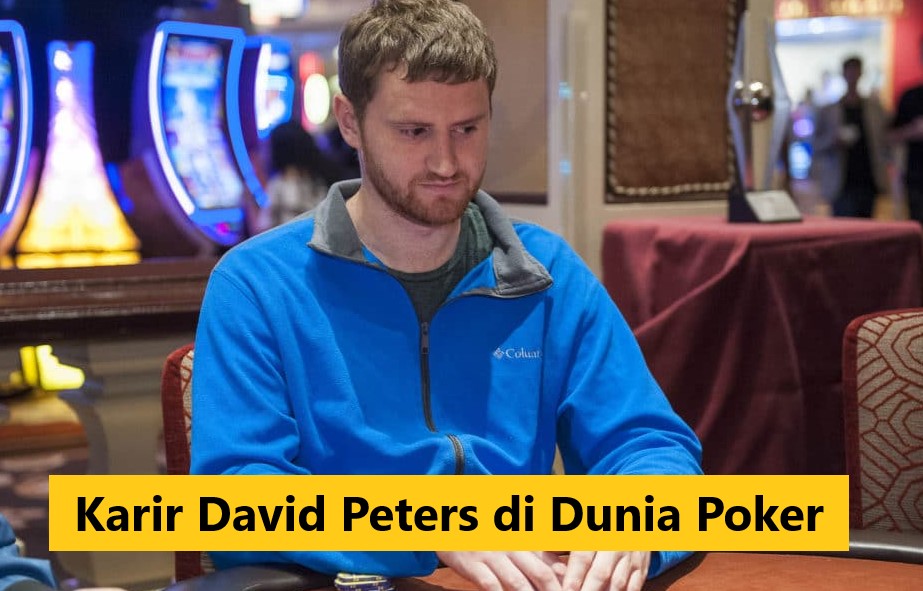 Karir David Peters di Dunia Poker